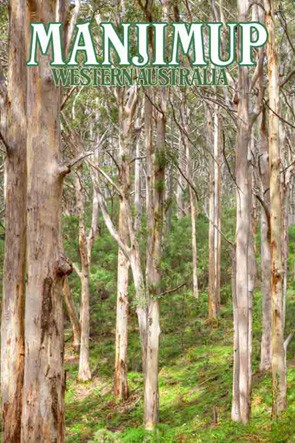 37501 Gum Trees Manjimup